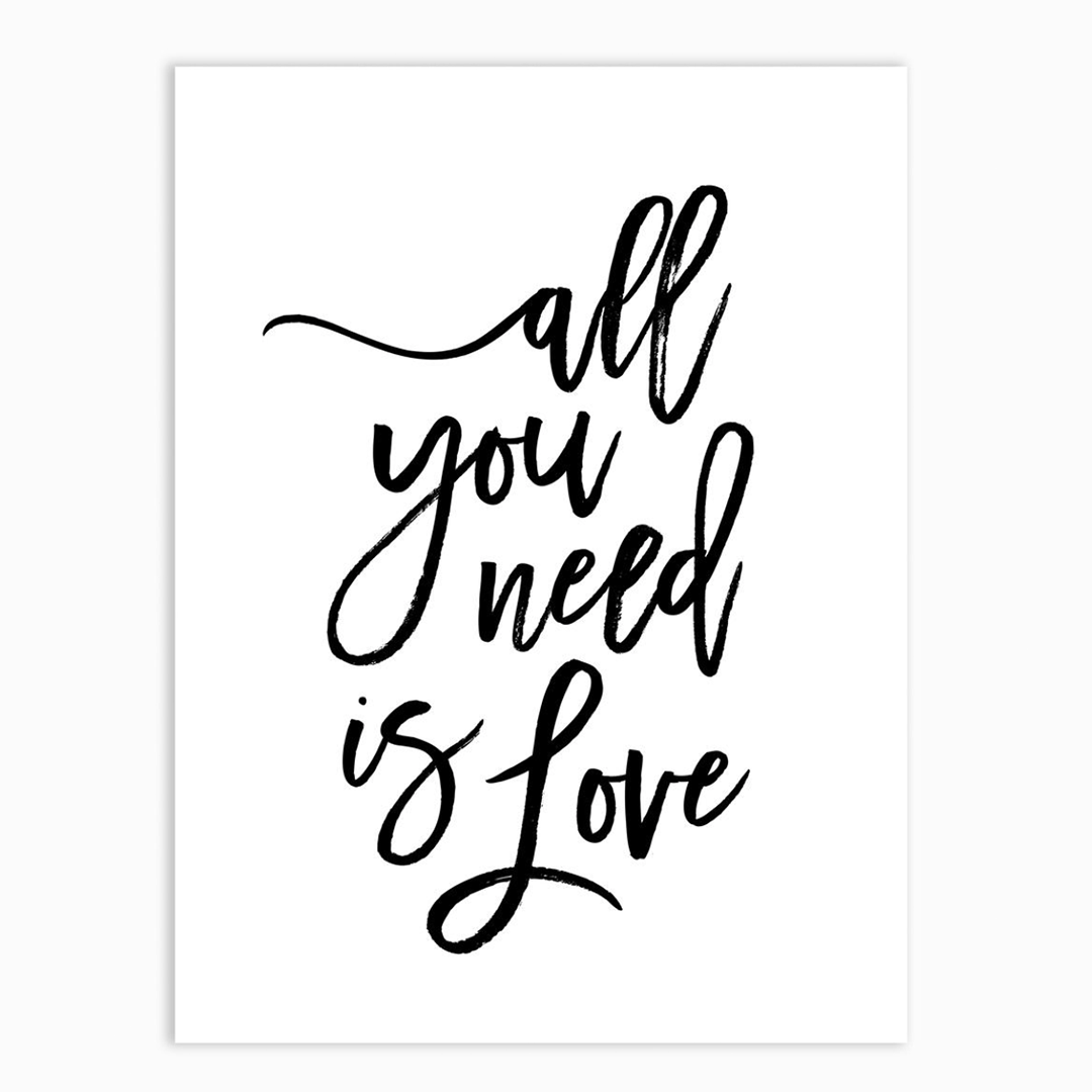 All You Need is Love