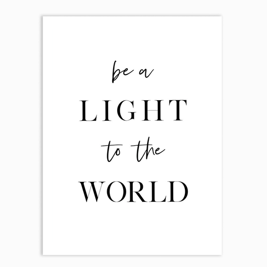 Be a Light to The World