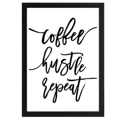 Coffee Hustle Repeat