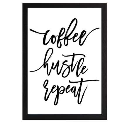 Coffee Hustle Repeat