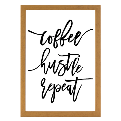 Coffee Hustle Repeat