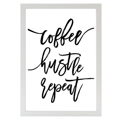 Coffee Hustle Repeat