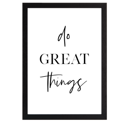 Do Great Things