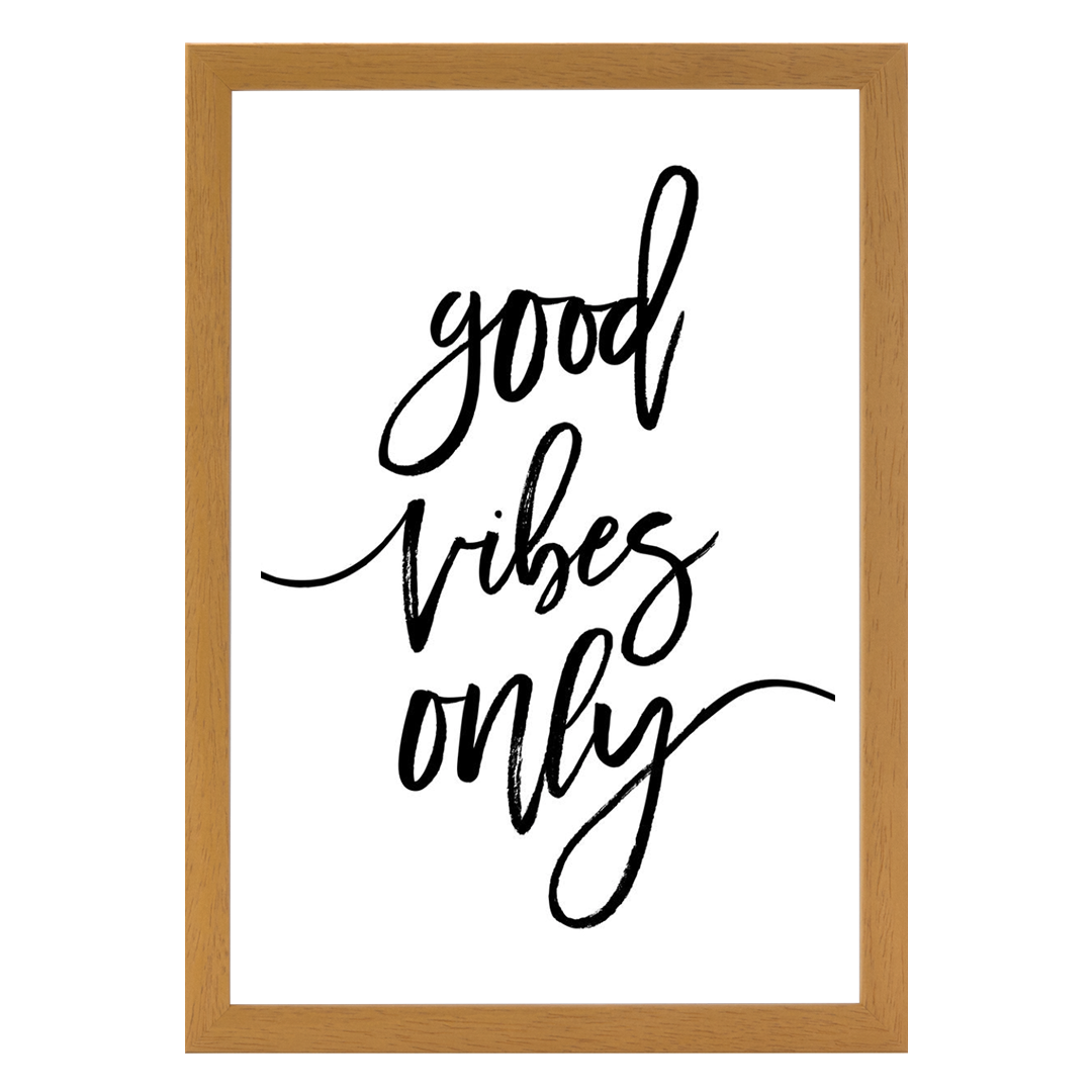 Good Vibes Only  Print