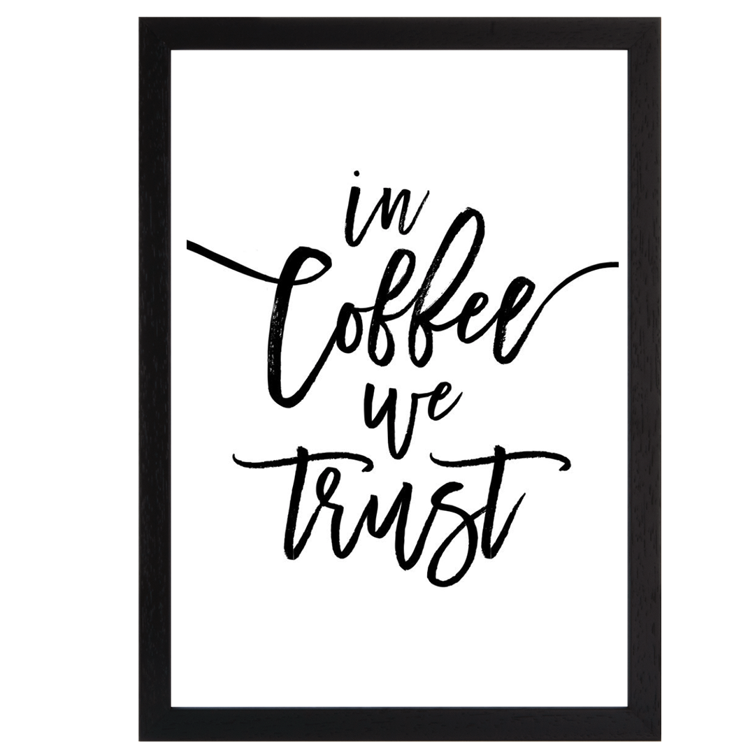 In Coffee We Trust