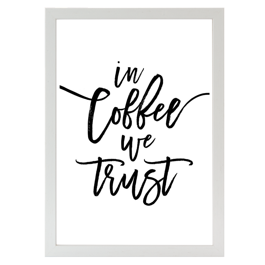 In Coffee We Trust