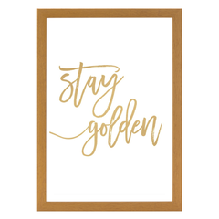 Stay Golden